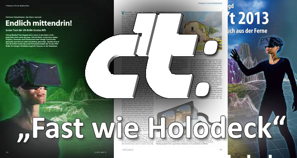 Oculus Rift Artikel in der C’T 10/2013 (Leseprobe)